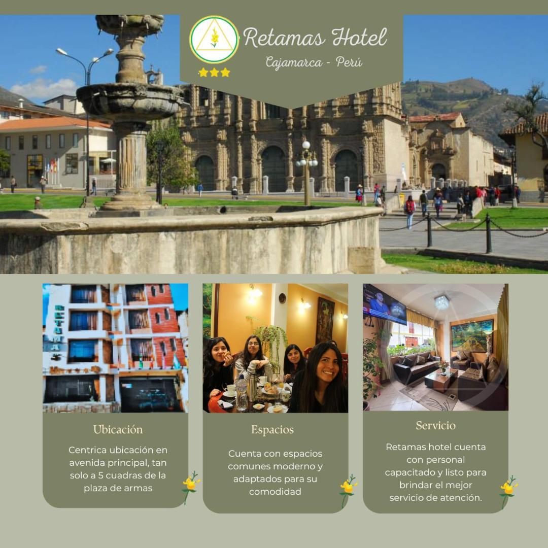 Retamas Hotel Cajamarca Eksteriør bilde